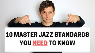 10 Master Jazz Standards You Need to Know chords