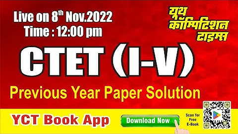 CTET Primary Level ( I-V ) Solved Papers Hindi & English Medium Free Video Solution Live Classes