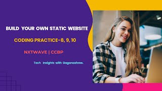 Build Your Own Static Website | Coding Practice-8, 9, 10  | Nxtwave #nxtwave #ccbp #staticwebsite