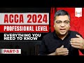 Acca professional level 2024  everything you need to know  master study plan deep analysis