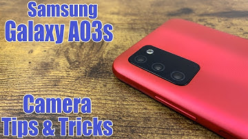 Samsung Galaxy A03s - Camera Tips and Tricks