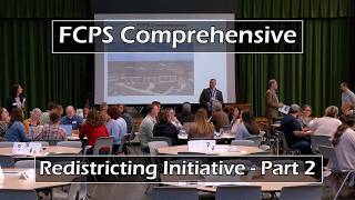 FCPS Comprehensive Redistricting Initiative - Part 2