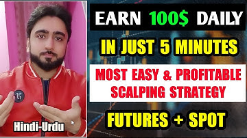 Earn 100$ Daily Confirmed ✔️ | Most Easiest Scalping Strategy | 5 min scalping strategy