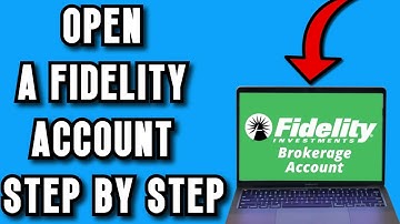 NEW! How to OPEN a Fidelity Account (Step by Step)