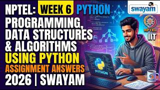 NPTEL: Programming, Data Structures & Algorithms Using Python Week 6 Assignment Answers 2026| SWAYAM