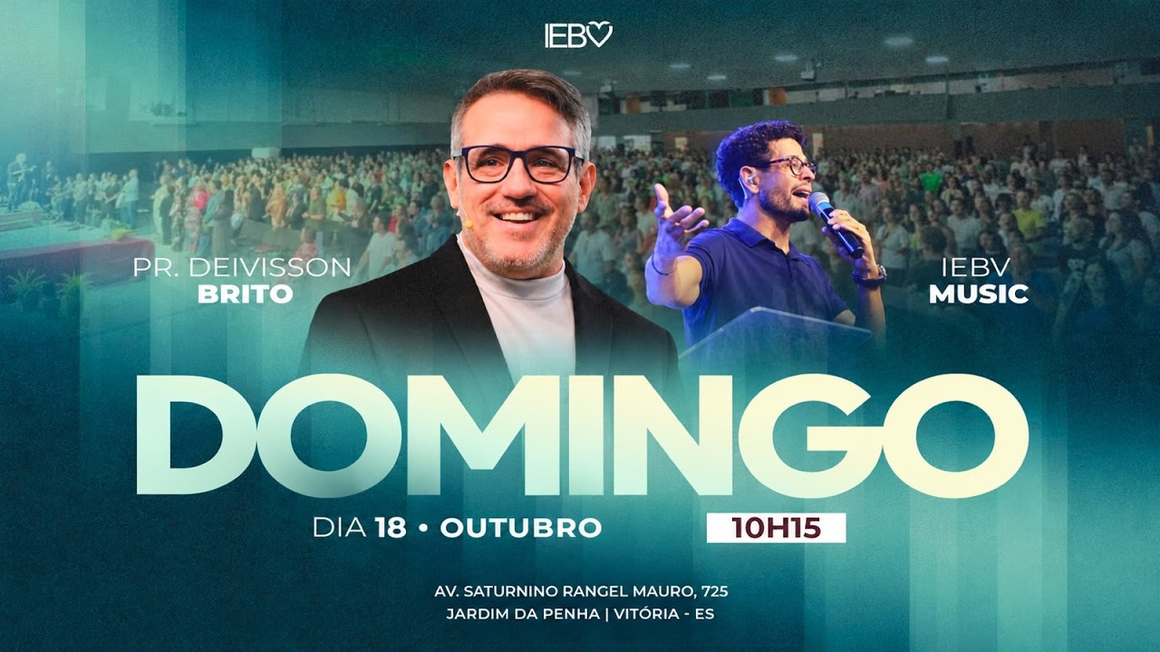 Culto Domingo Manhã | 10H15 | Pr. Deivisson Brito | 18/10/26
