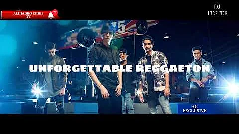 UNFORGETTABLE REGGAETON MIXTAPE #ALIHADROCHRISTV #REGGAETONCLUBMIX NCNO,DADDY YANKEE //AC EXCLUSIVE