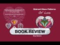 "Stained Glass Patterns of Love" Stained glass pattern book review.