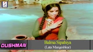Balma sipahiya | lata mangeshkar kishore kumar dushman rajesh khanna,
meena kumari, mumta
