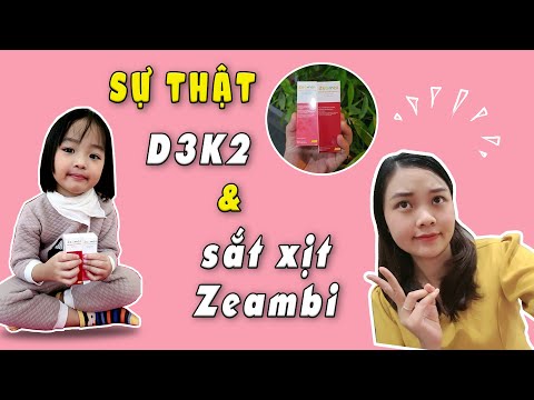 Video Review sự thật về D3K2 và sắt xịt Zeambi HOT NHẤT thị... - youtube