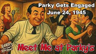 Famous Meet Me At Parkys 45 06 24 Parky Gets Engaged Net Worth