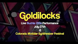 Modular :: Buchla 200e :: "Goldilocks" :: Live Improv at CMSF