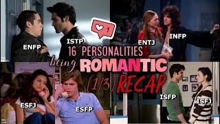 16 personalities being extremely ROMANTIC | MBTI memes (1/3)[RECAP]