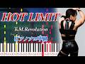 【楽譜あり】HOT LIMIT/T.M.Revolution(ピアノソロ中級)【ピアノアレンジ楽譜】