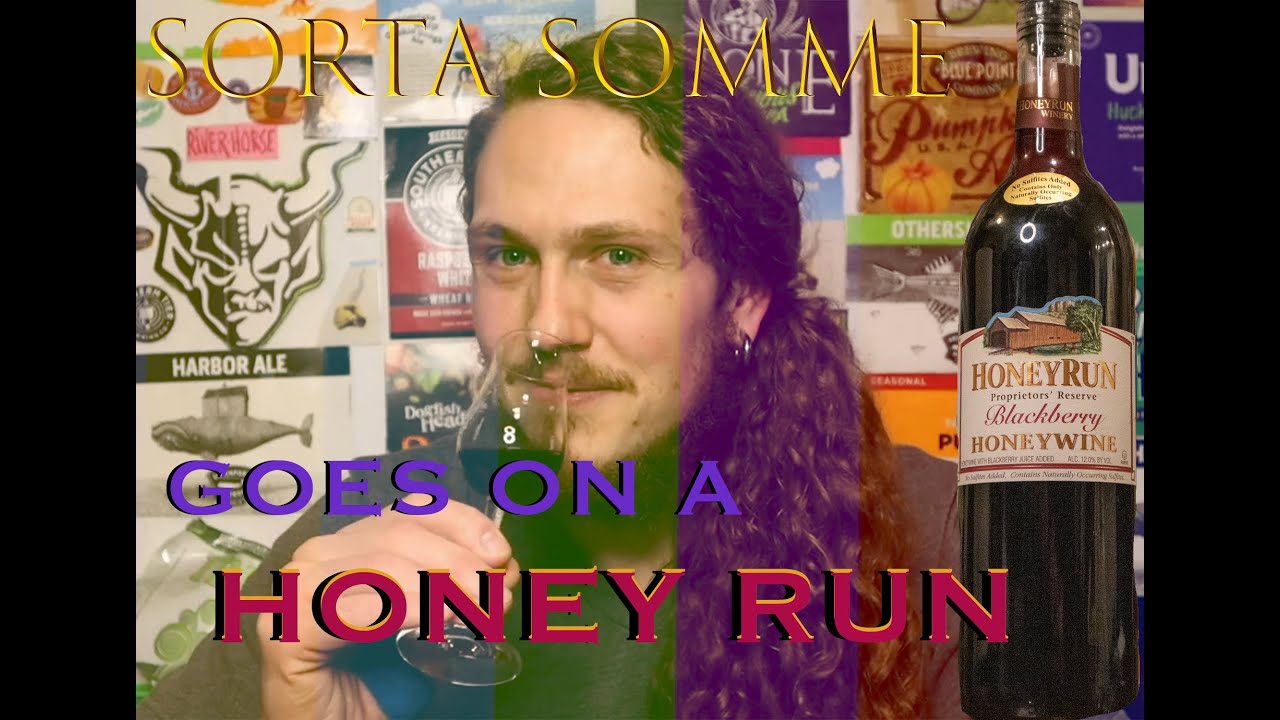 Running For Honey HoneyRun Blackberry Honey Wine Review- Sorta Somme