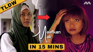 Maafkan Mak in 15 minutes | Too Long Didn't Watch (TLDW) | Telemovie Drama Melayu