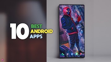 Top 10 Best Android Apps - Jan 2022