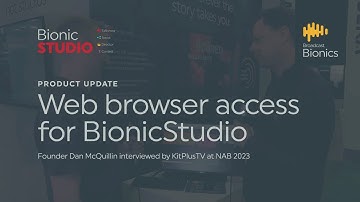 Product announcement: Web browser access for BionicStudio revealed at NAB 2023!