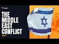 The Middle East Conflict Part 1 (Marathon)