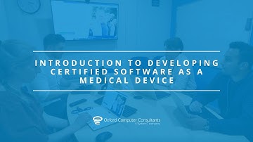 Introduction to developing certified software as a medical device