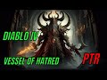 Diablo IV Vessel Of Hatred PTR Barb