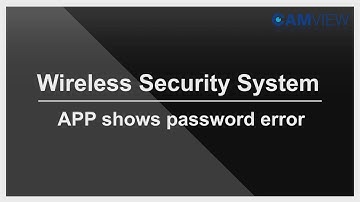 Camview Cloud APP   Show password error