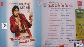 Thodi Si Jo Pee Lee Hai Ii Singer Abhijeet Debashish Sanu Anuradha Anupama Neeharika U0026 Others