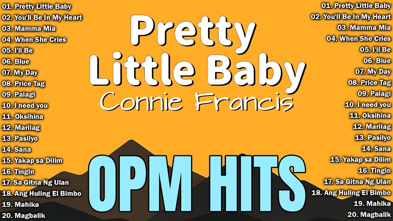 Connie Francis - Pretty Little Baby 🎶OPM Tagalog Top Songs 2025 Playlist🎶OPM Playlist 2025