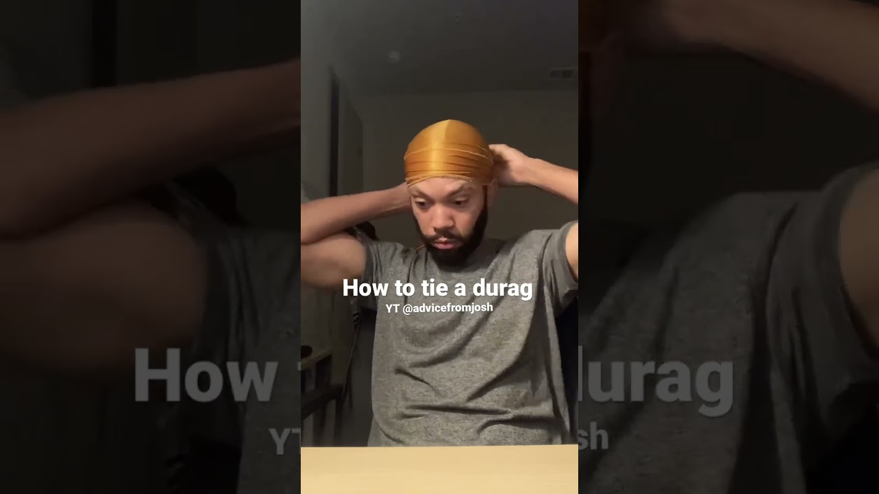 How to tie a durag 