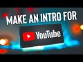 How To Make An Intro For YouTube Videos