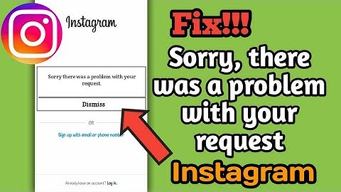 Fix Error sorry there was a problem with your request instagram || Instagram Login Error 2022