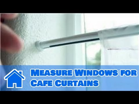 Blinds & Shades : How to Measure Windows for Cafe Curtains