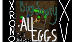 Big Scary: All Eggs-Full Walkthrough