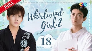 Fr Subfullep18 Whirlwind Girl Season 2 旋风少女 第二季 China Zone - Français