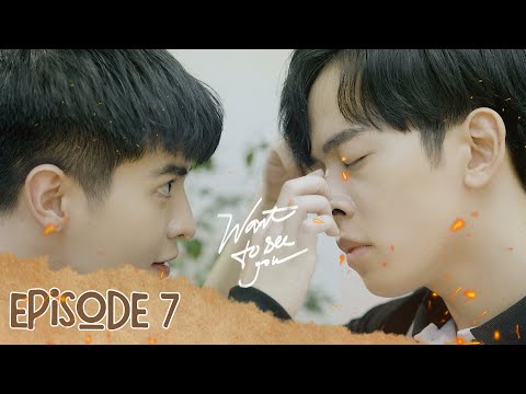 #1 MUỐN NHÌN THẤY EM – WANT TO SEE YOU | Episode 7 [WEB DRAMA BOYS'LOVE VIETNAM] Mới Nhất