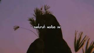 last child - seluruh nafas ini // speed up