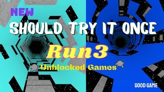 This game should be tried once in your life |RUN 3 Review | UNBLOCKED GAMES| Good Game