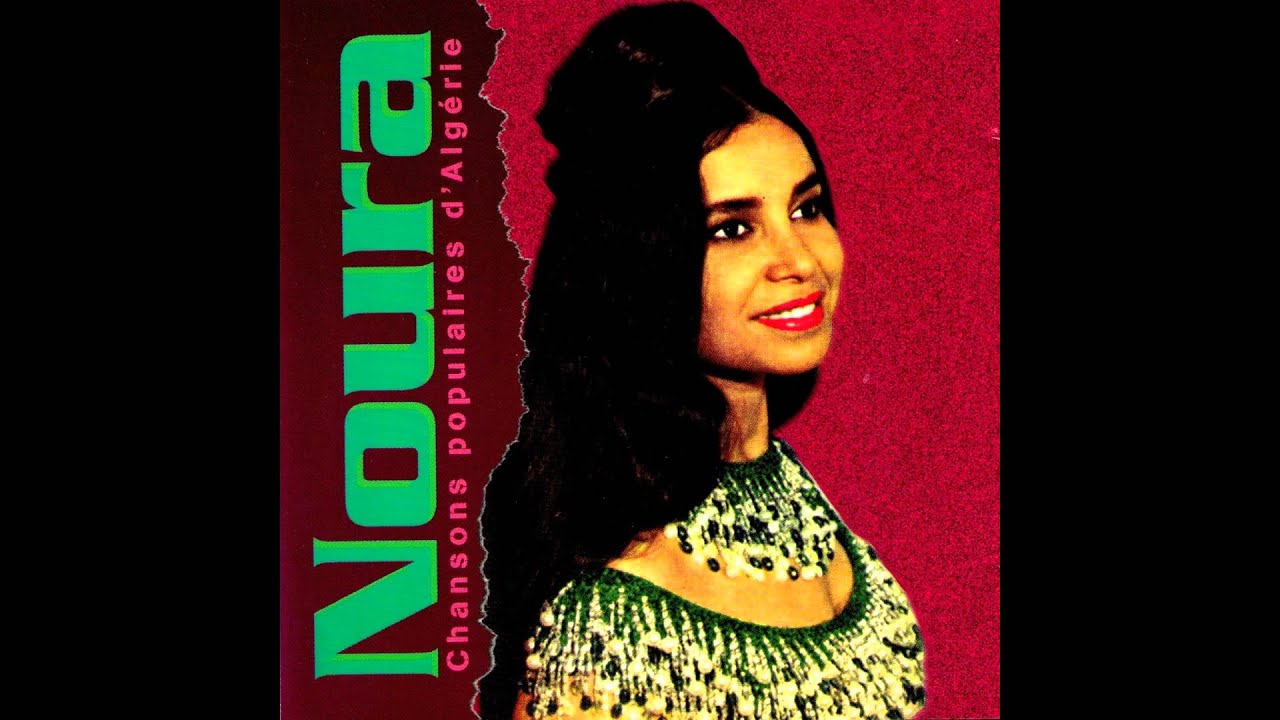 Noura - Ya bnet el houma