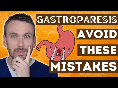 वीडियो: गैस्ट्रोपैरेसिस को कैसे ठीक करें?