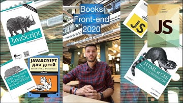 TOP 20. Подборка книги для фронтенд-разработчика 2020. Front-end books 2020