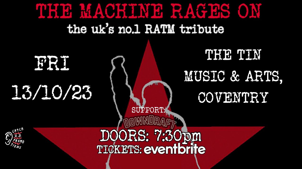 The Machine Rages On - UK's No.1 Rage Against The Machine Tribute, Fri 13/10/23, The Tin Coventry