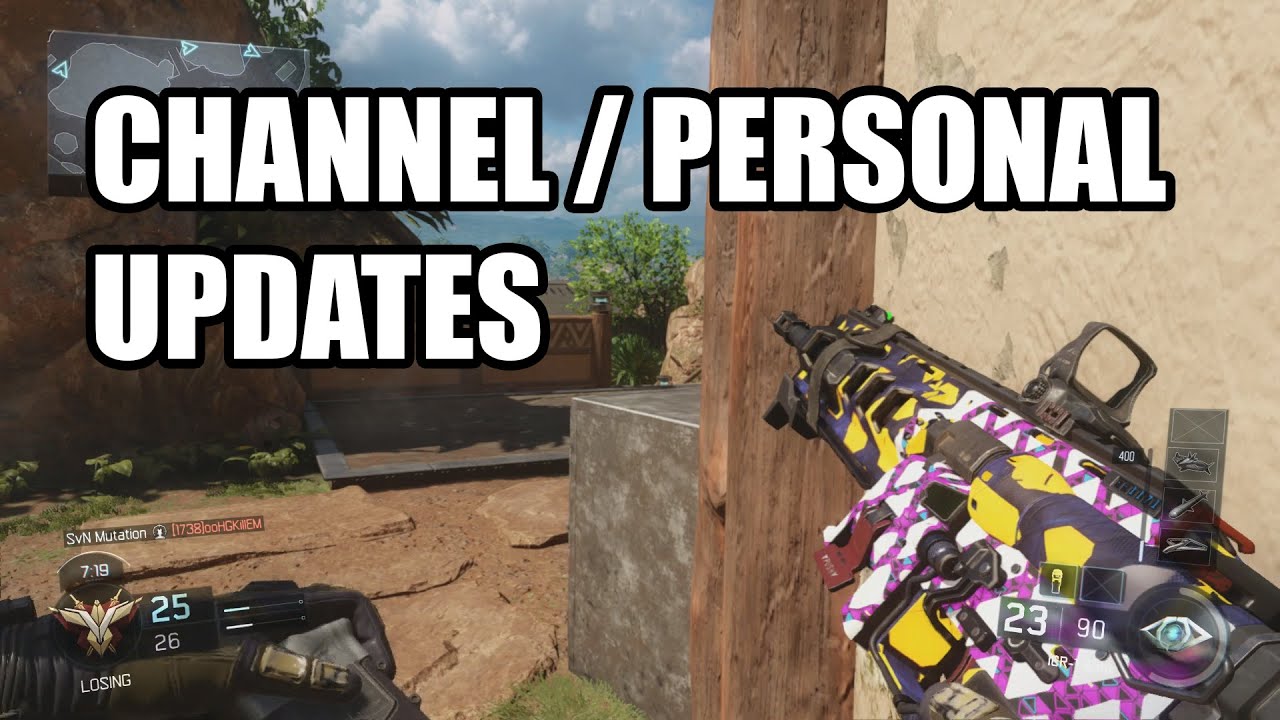 Channel and Personal Updates (Black Ops III Gameplay)