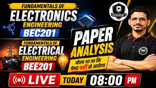 BEC201 Electronics Engineering Paper Analysis | BEE201 Electrical Engineering Paper Analysis
