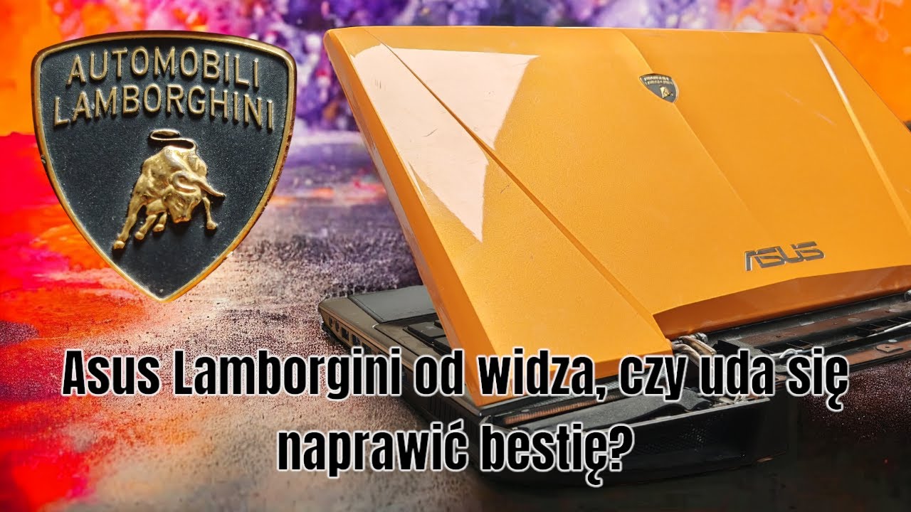 Naprawa Legendy: Asus Lamborghini VX7 od Widza – Czy Przywrócę Mu Życie?