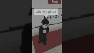 what is 3 plus 6 divided by 2! ROBLOX Shorts
