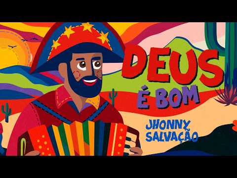 Pisadinha Gospel, Jhonny Salvação – Deus É bom