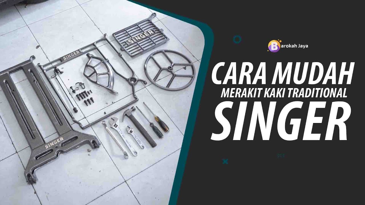 CARA MERAKIT KAKI MESIN JAHIT MANUAL TRADISIONAL HITAM