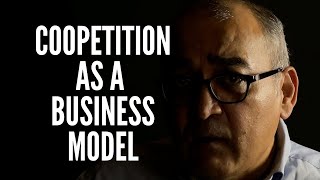 Coopetition As A Business Model