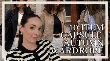 HOW TO BUILD A 10 PIECE CAPSULE AUTUMN WARDROBE | Classic Old Money basics & my wardrobe essentials