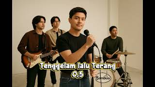 Tenggelam lalu Terang - 0,5